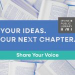 Help Shape the Future of the Irvine Public Library System